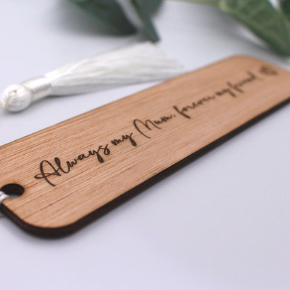 Always My ....... Forever My Friend Personalised Bookmark