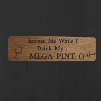 Mega Pint Of Wine Sign