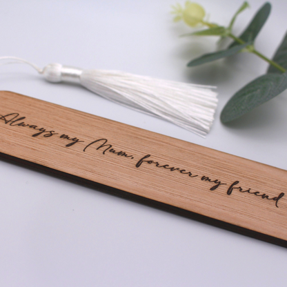 Always My ....... Forever My Friend Personalised Bookmark