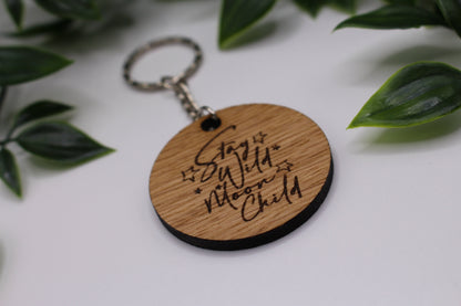 Stay Wild Moon Child Keyring